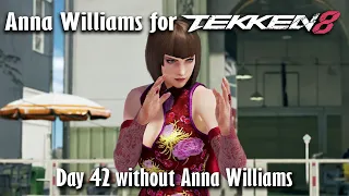 Day 42 without Anna Williams in Tekken 8