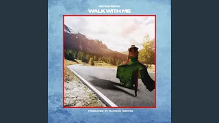 Walk With Me