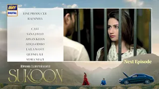 Sukoon Episode 25 | Teaser | Promo | Sana Javed Drama | Ahsan Khan | Khaqan Shahnawaz | ARY Digital