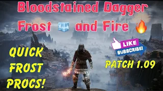 Dagger Frost 🧊 and Fire 🔥 Build! (Elden Ring Patch 1.09)