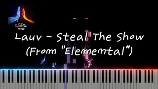 Lauv - Steal The Show (From “Elemental”) | Piano Sheet | Piano Tutorial