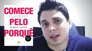 Resenha do livro "Comece pelo porquê" - Simon Sinek