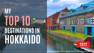 TOP 10 summer destinations in Hokkaido, Japan 2022