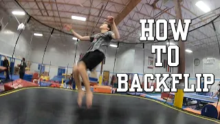 HOW TO BACKFLIP ON TRAMPOLINE || *BEST WAY*