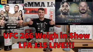 UFC 266 Weigh in Show + LFA 115 Live Stream + UFC 266 Discussion