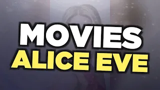 Best Alice Eve movies