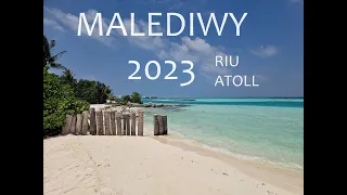 MALEDIWY LUTY 2023 (4K60) RIU ATOLL