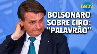 Bolsonaro chama “Ciro Gomes” de palavrão durante coletiva