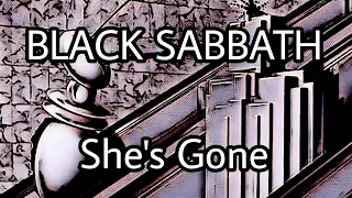 BLACK SABBATH - She's Gone (Lyric Video)