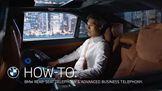 How To Use the Rear Seat Telephony and Advanced Business Telephony in the BMW 7 Series and i7.