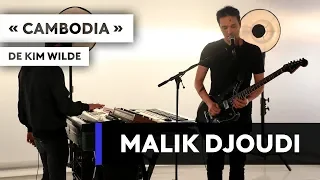 MALIK DJOUDI -  "Cambodia" de Kim Wilde