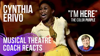 Musical Theatre Coach Reacts (CYNTHIA ERIVO "I'M HERE" The Color Purple)