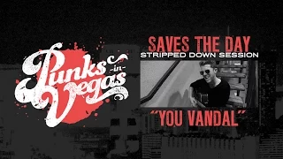 Saves the Day "You Vandal" Punks in Vegas Stripped Down Session