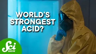 The World’s Strongest Acid Might be Gentle Enough to Eat