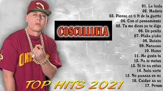 Cosculluela - Mix 2021 - Cosculluela Sus Mejores Éxitos -- Cosculluela
