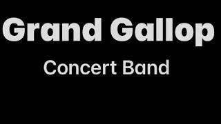 Grand Gallop (Concert Band Song)