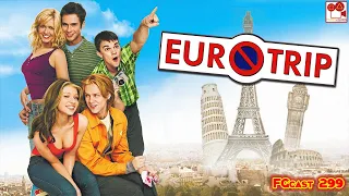 Eurotrip: Passport to Confusion (Eurotrip, 2004)-FGcast #299