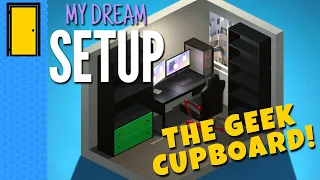 Welcome To The Geek Cupboard! | My Dream Setup (Room Designer Game - Demo)