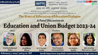 Education and Union Budget 2023-24 | Panel Discussion #EducationDialogue IMPRI #WebPolicyTalk HQ