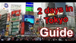 What to do when visiting TOKYO, Japan for 2 DAYS