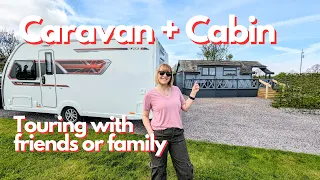 Caravan & Cabin! Travelling with friends or family | Caravan Vlogs from Mac & Sarah