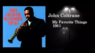 John Coltrane - My Favorite Things, Part 1 [Single Version]