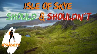 Isle of Skye – Things You Should and Shouldn’t Do