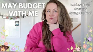 MAY BUDGET WITH ME // Budgeting for Savings, Mother's Day, Spring Clothes Clean Out... So much!