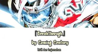 Eyeshield 21 Opening 1 - 『Breakthrough』 Lirik & Terjemahan Indonesia