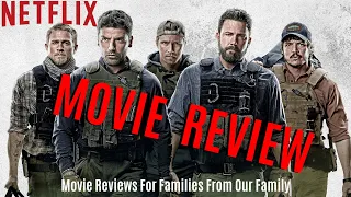 Triple Frontier - Movie Review (No Spoilers) | Netflix Original w/ Ben Affleck