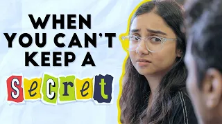 When You Can't Keep A Secret | MostlySane