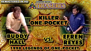 KILLER ONE-POCKET: Buddy HALL vs Efren REYES - 1998 LEGENDS OF ONE-POCKET