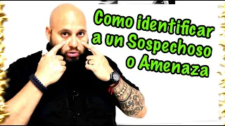 Como identificar a un sospechoso o amenaza como Escolta