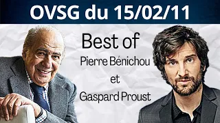 Best of de Pierre Bénichou et Gaspard Proust ! OVSG du 15/02/11