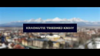 Kradnutie triednej knihy I Peaky Blinders I SSOŠ - Poprad Veľká I IV.E