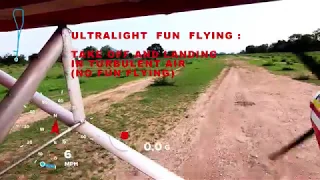 Ultralight fun flying_Take off and landing in turbulent air (no fun flying)