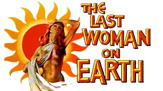 The Last Woman on Earth | Classic Mystery Movie | Romance | Drama Film