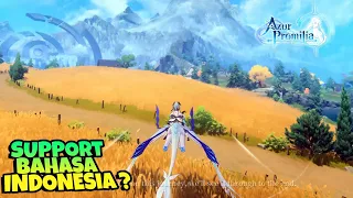 Yang di Tunggu !? Support Bahasa Indo Kah ? Azur Promilia Open World RPG  Ditusi