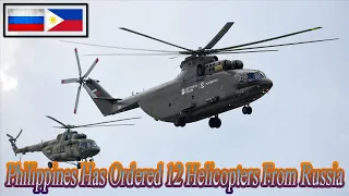 Finally, Russia and the Philippines reached an agreement to purchase 12 helicopters