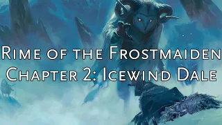 Rime of the Frostmaiden DM Guide: Chapter 2