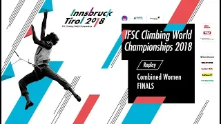IFSC Climbing World Championships - Innsbruck 2018 - Combined - Finals - Women