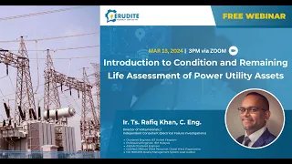 WEBINAR - Introduction to Condition and Remaining Life Assessment of Power Utility Assets