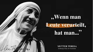 Die klügsten Zitate von Mutter Teresa, die dich zum Nachdenken bringen werden.