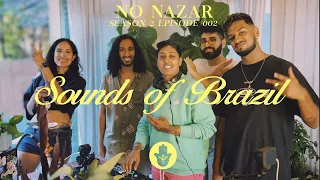 No Nazar | The Sounds of Brazil