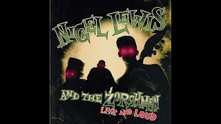 Get off my cloud - Nigel Lewis & The Zorchmen