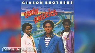 Gibson Brothers - Latin America (Official Music Video)