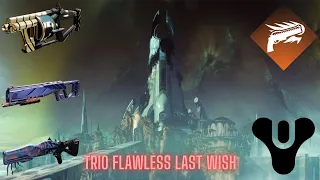 [Destiny 2] Trio FLAWLESS Last Wish