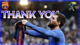 Thank you LIONEL MESSI ; TRIBUTE