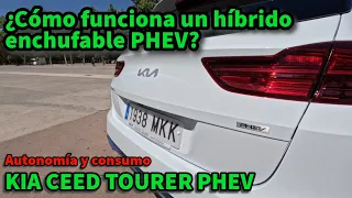 ¿Cómo FUNCIONA un COCHE HÍBRIDO ENCHUFABLE PHEV? KIA CEED TOURER Autonomía y consumo MOTORK