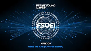 Marcos - Here We Are (Apogee Remix)